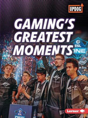 cover image of Gaming's Greatest Moments
